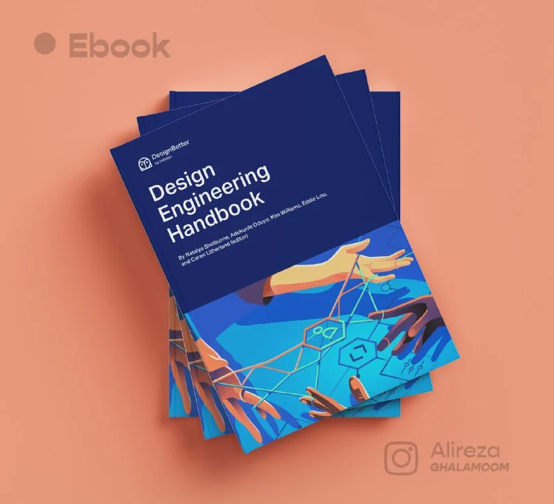 Design Engineering HandbookBy Natalya Shelburne, Adekunle Oduye, Kim Williams, Eddie Lou — تصویر ۱
