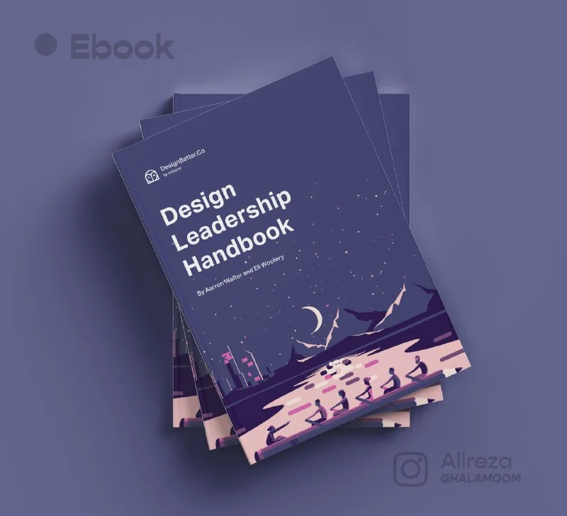 Design Leadership HandbookBy Aarron Walter and Eli Woolery — تصویر ۱